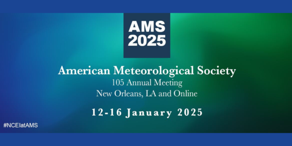 Text reads: “AMS 2025 American Meteorological Society, 105th Annual Meeting, New Orleans, LA and Online, 12-16 January 2025, #NCEIatAMS'' 