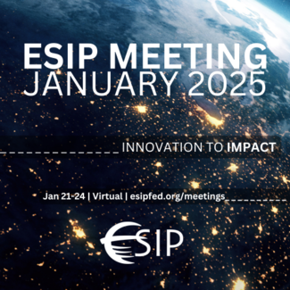 Photo of the globe with bright spots of industrial light and “ESIP Meeting, January 2025, Innovation to Impact, Jan 21–24, Virtual, esipfed.org/meetings” as a banner in the forefront.