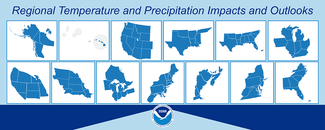 Graphic with NOAA logo in the center and the outlines of thirteen different regions and subregions of the United States above it. Text “Regional Temperature and Precipitation Impacts and Outlooks”. Graphic with NOAA logo in the center and the outlines of thirteen different regions and subregions of the United States above it. Text “Regional Temperature and Precipitation Impacts and Outlooks”.