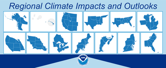 Graphic with NOAA logo in the center and the outlines of 13 different regions and subregions of the United States above it; text reads “Regional Climate Impacts and Outlooks”. Graphic with NOAA logo in the center and the outlines of 13 different regions and subregions of the United States above it; text reads “Regional Climate Impacts and Outlooks”.
